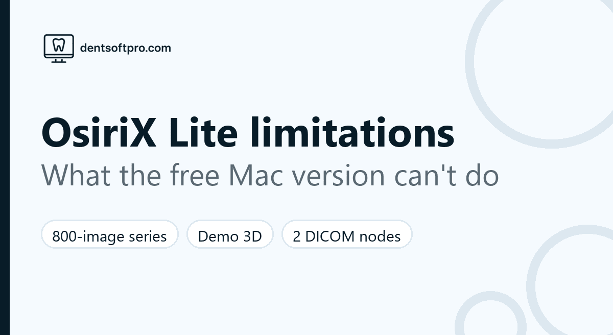 OsiriX Lite limitations for dental CBCT review on a Mac: image stamp, series limit and demo 3D tools